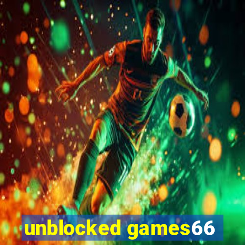 unblocked games66