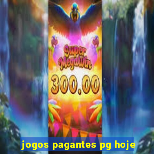 jogos pagantes pg hoje