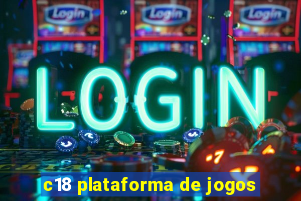 c18 plataforma de jogos