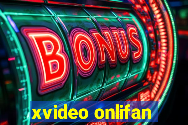 xvideo onlifan