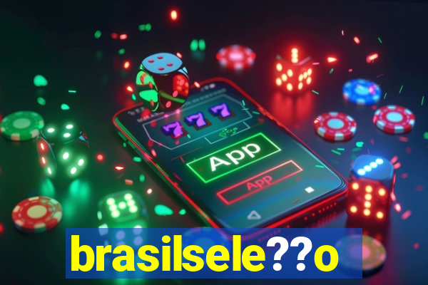 brasilsele??o