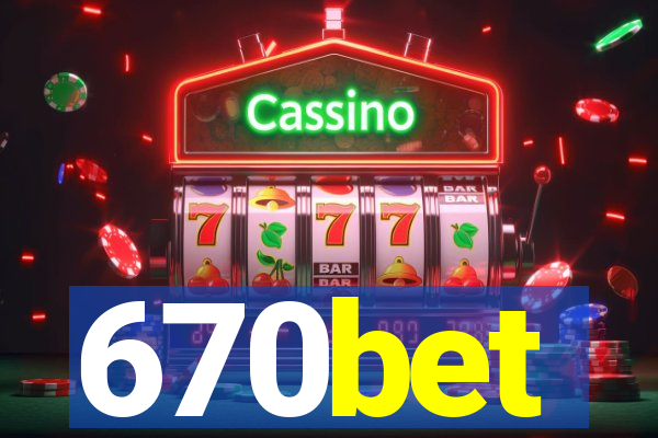 670bet