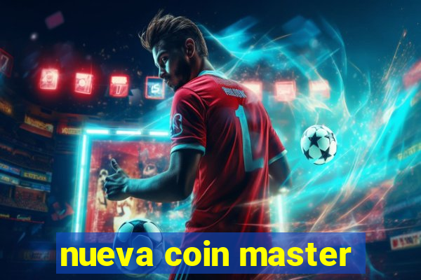 nueva coin master