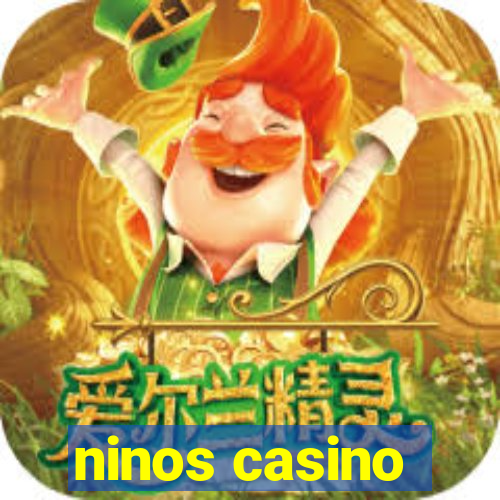 ninos casino