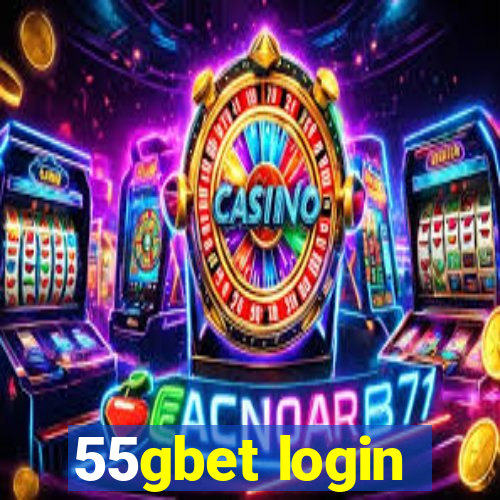 55gbet login