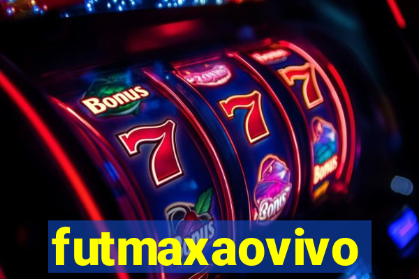 futmaxaovivo