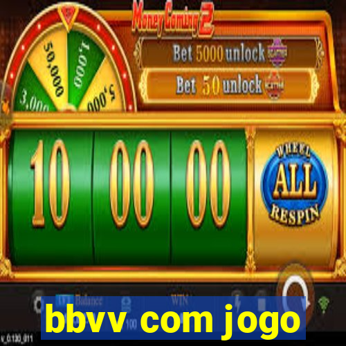 bbvv com jogo