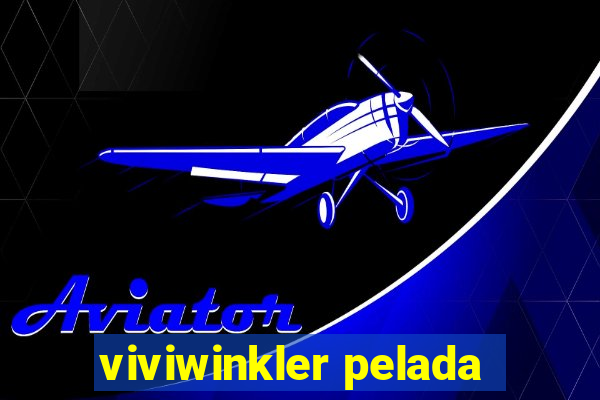 viviwinkler pelada