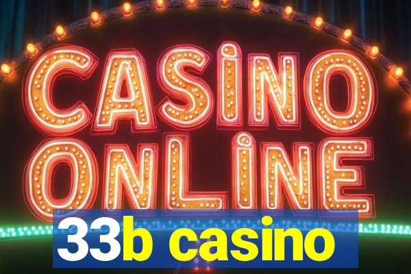 33b casino