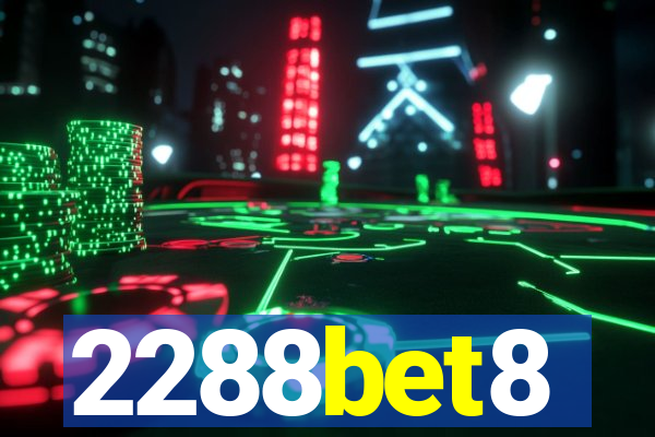 2288bet8