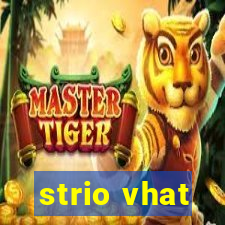 strio vhat