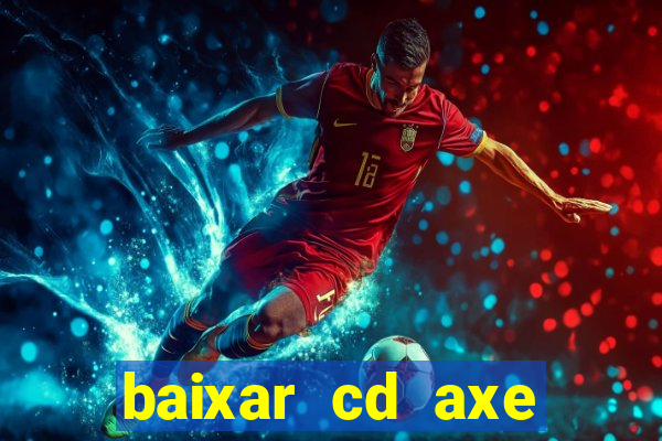 baixar cd axe bahia 2000 gratis