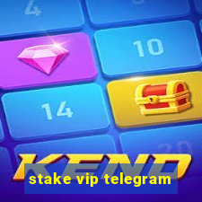 stake vip telegram