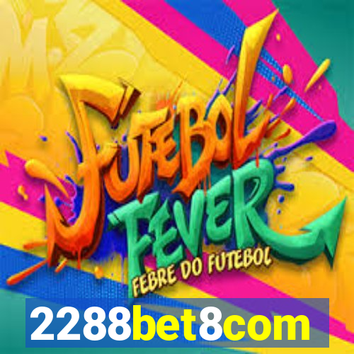 2288bet8com