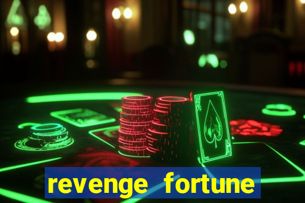 revenge fortune tiger 2