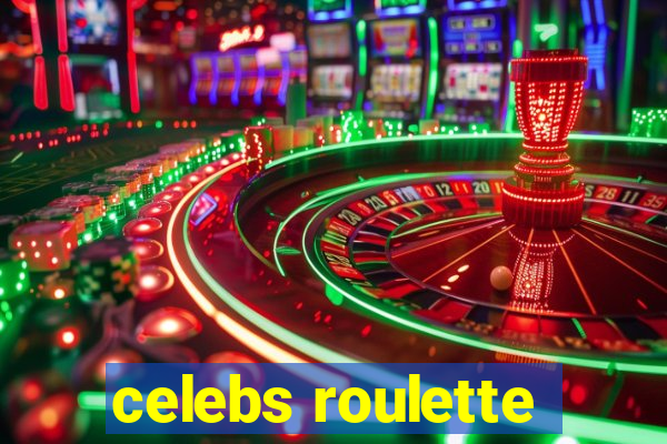 celebs roulette