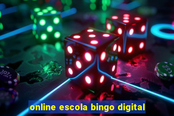 online escola bingo digital