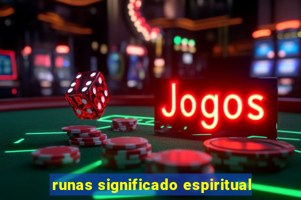 runas significado espiritual