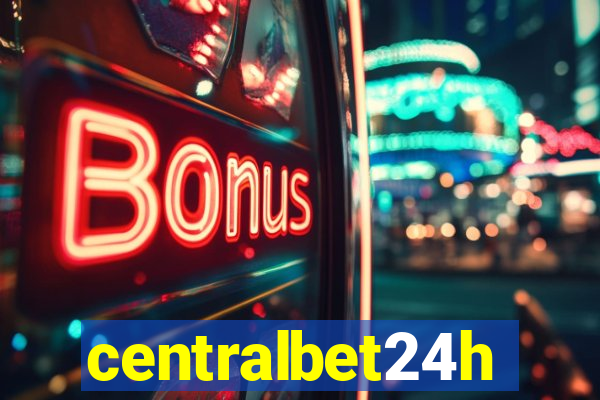 centralbet24h