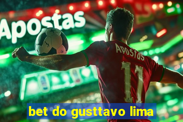 bet do gusttavo lima