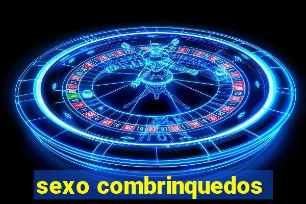 sexo combrinquedos