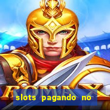 slots pagando no cadastro saque free