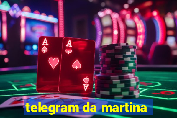 telegram da martina