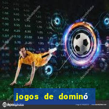 jogos de dominó valendo dinheiro