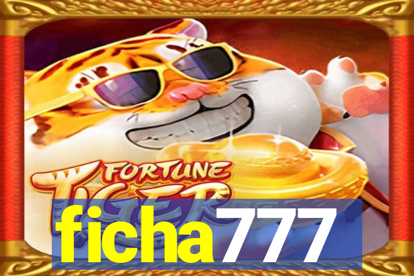 ficha777