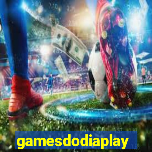 gamesdodiaplay