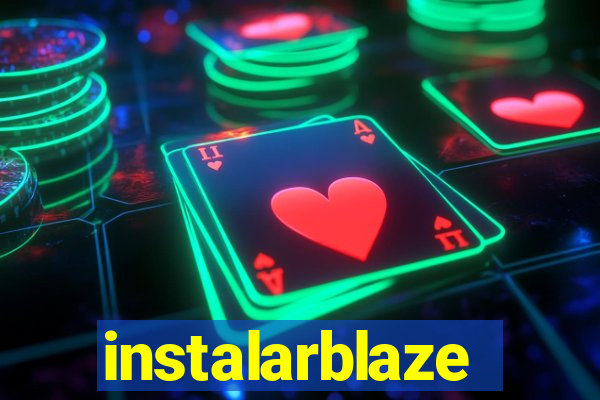 instalarblaze