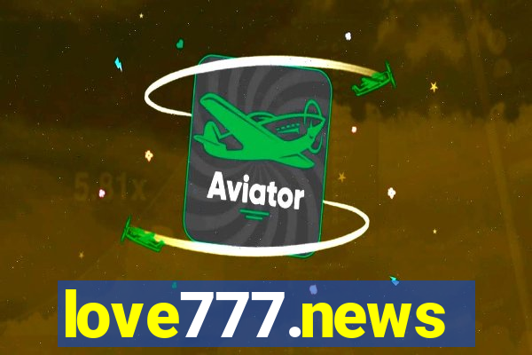 love777.news