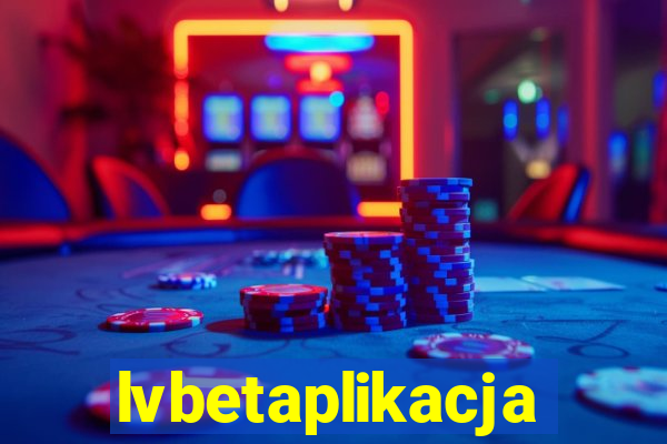 lvbetaplikacja