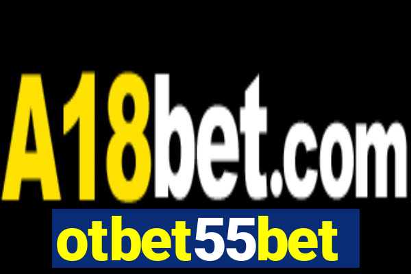 otbet55bet