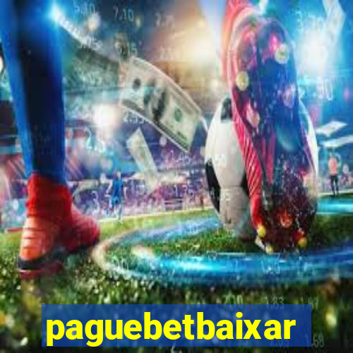 paguebetbaixar