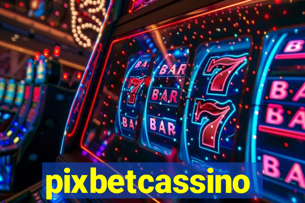 pixbetcassino