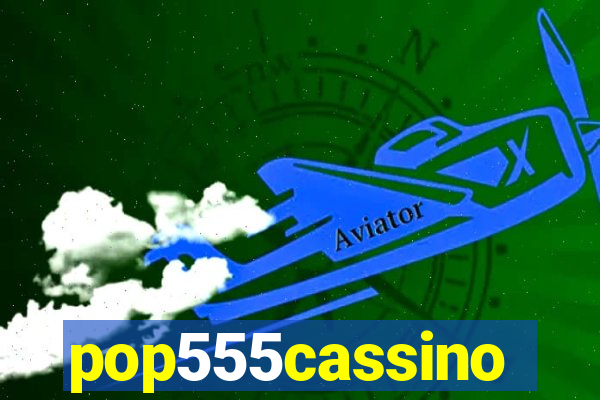 pop555cassino