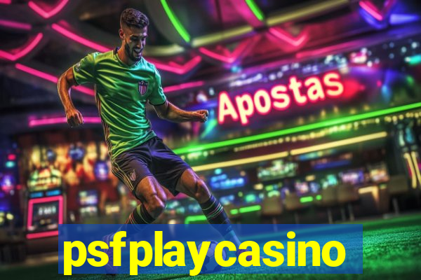 psfplaycasino