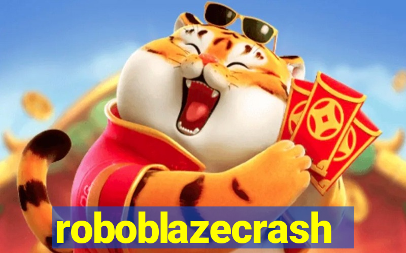 roboblazecrash