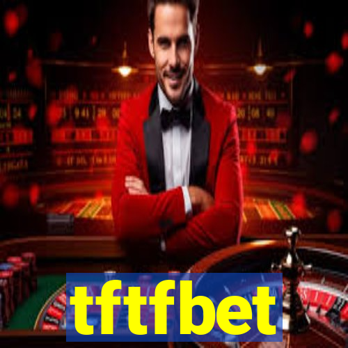 tftfbet