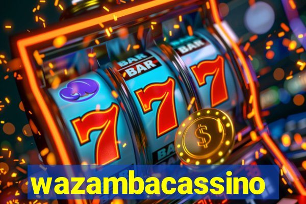 wazambacassino